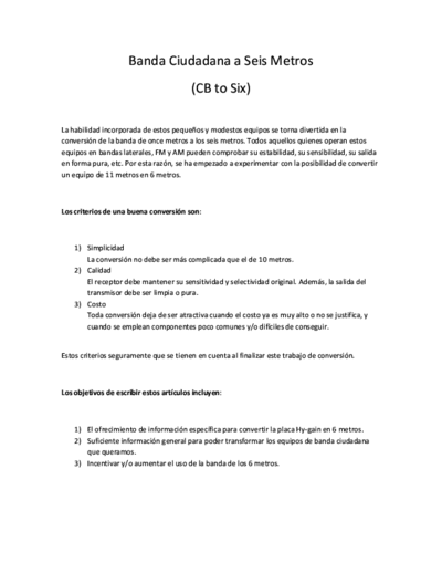 Hy Gain How to convert a CB radio into a 6 metres band one (Spanish). Traducción al español, cómo convertir un transceptor de Banda ciudadana a 6 metros. Documento original: KB5LF.